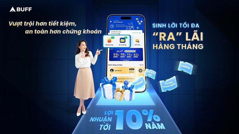 BUFF đầu tư và tích lũy, linh hoạt cho mọi nhu cầu tài chính
